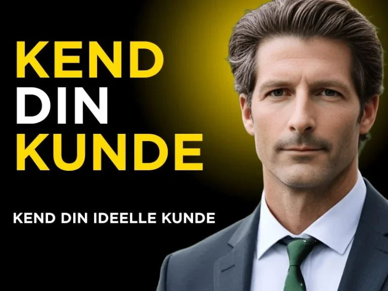 Den ene ting, der ændrer alt Kend din ideelle kunde og skab succes!